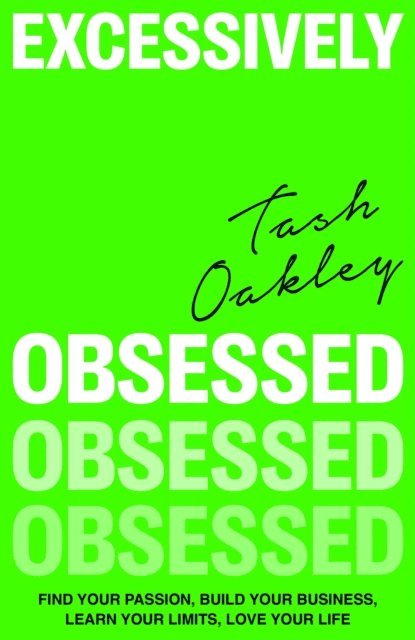 Natasha Oakley - Excessively Obsessed, E-bok