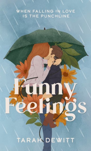 Tarah DeWitt - Funny Feelings, E-bok
