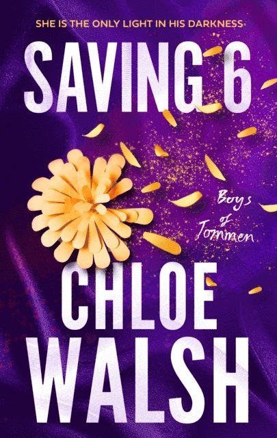 Chloe Walsh - Saving 6, E-bok