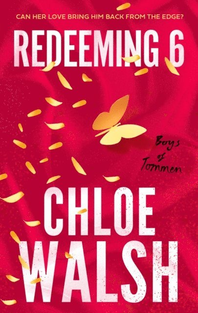 Chloe Walsh - Redeeming 6, E-bok