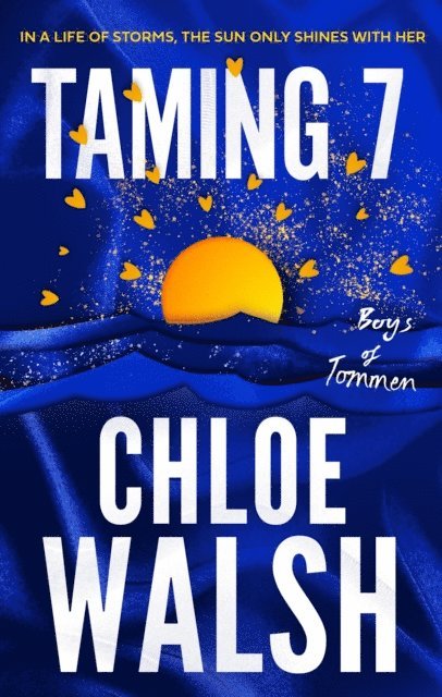 Chloe Walsh - Taming 7, E-bok