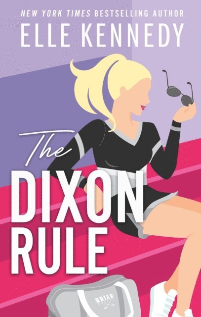 Elle Kennedy - Dixon Rule, E-bok