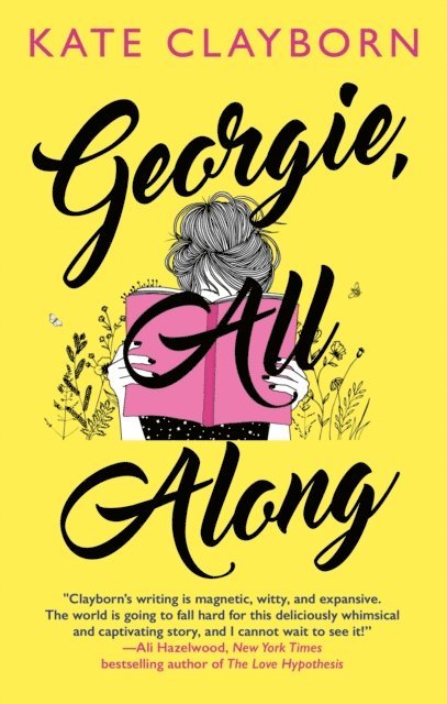 Kate Clayborn - Georgie, All Along, E-bok