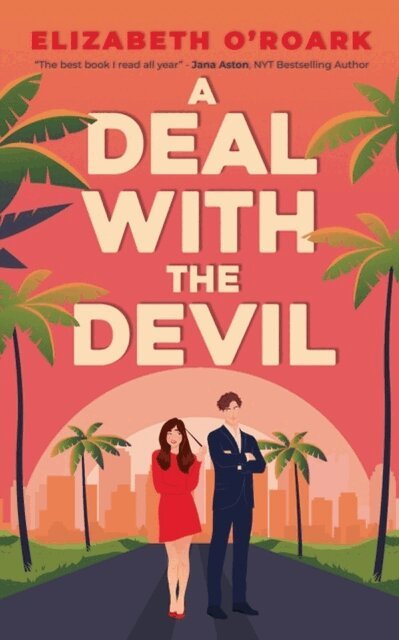 Elizabeth O'Roark - Deal With The Devil, Häftad