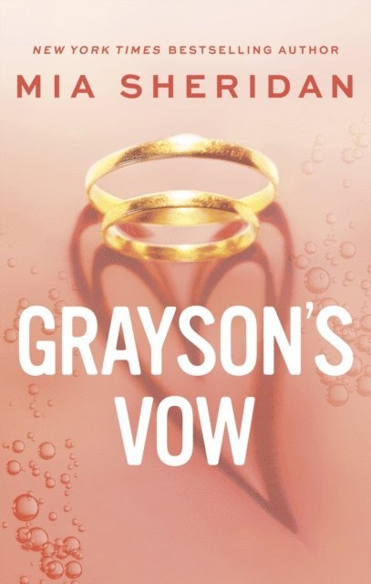 Mia Sheridan - Grayson's Vow, E-bok