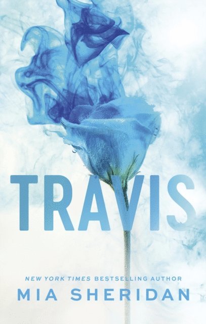 Mia Sheridan - Travis, E-bok