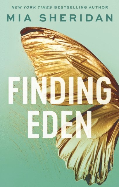 Mia Sheridan - Finding Eden, E-bok