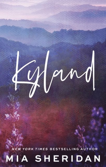 Mia Sheridan - Kyland, E-bok