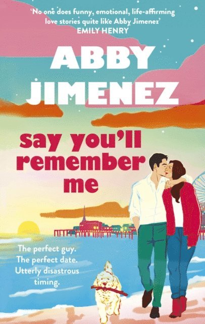 Abby Jimenez - Say You'll Remember Me, E-bok