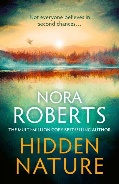 Nora Roberts - Hidden Nature, E-bok