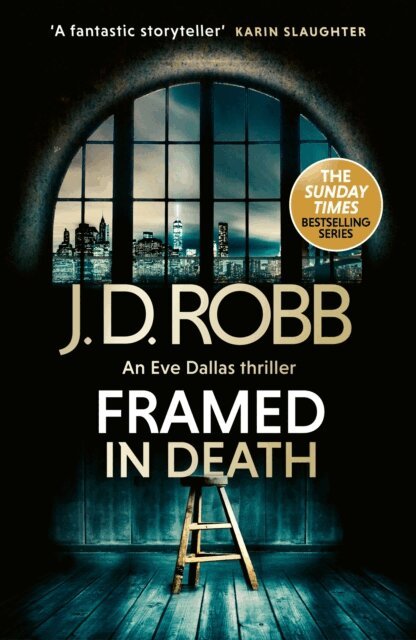 J. D. Robb - Framed In Death: An Eve Dallas thriller (In Death 61), E-bok