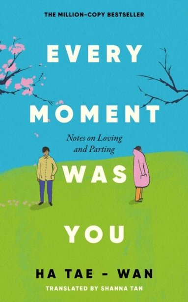 Taewoan Ha - Every Moment Was You, E-bok
