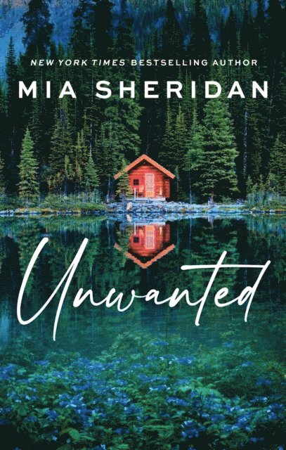 Mia Sheridan - Unwanted, E-bok
