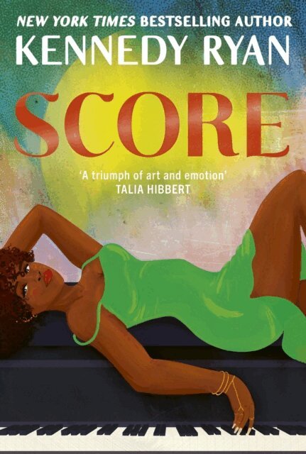 Kennedy Ryan - Score, E-bok