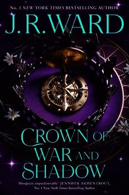 J. R. Ward - Crown of War & Shadow, Inbunden