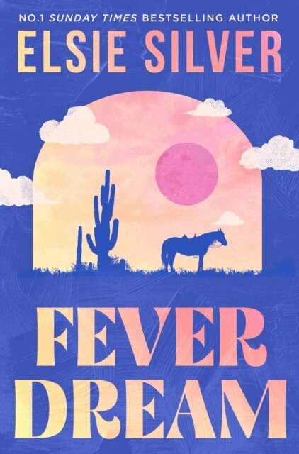 Elsie Silver - Fever Dream, E-bok