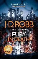 J. D. Robb - Fury In Death: An Eve Dallas thriller (In Death 63), Häftad