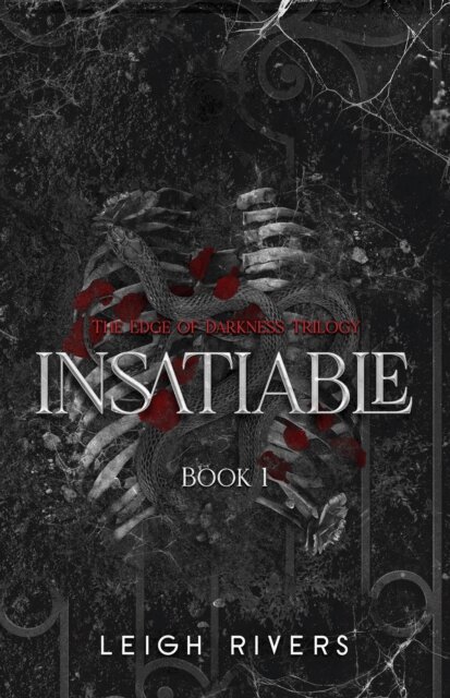 Leigh Rivers - Insatiable, E-bok