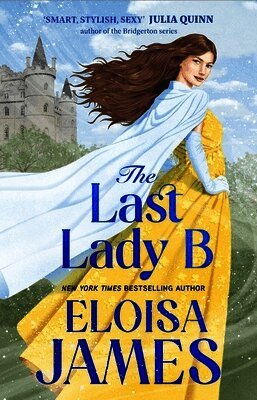 Eloisa James - Last Lady B, Häftad