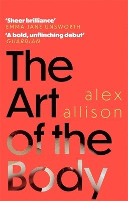 Alex Allison - Art of the Body, Häftad