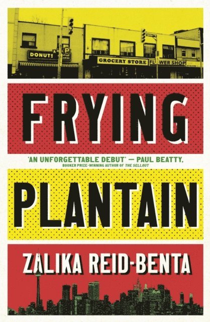 Zalika Reid-Benta - Frying Plantain, E-bok