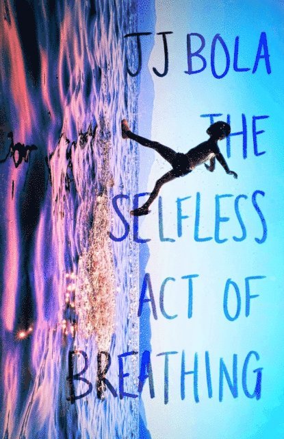 JJ Bola - Selfless Act of Breathing, E-bok