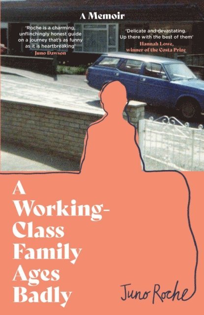 Juno Roche - Working-Class Family Ages Badly, E-bok