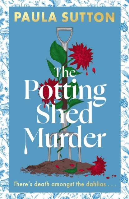 Paula Sutton - Potting Shed Murder, E-bok