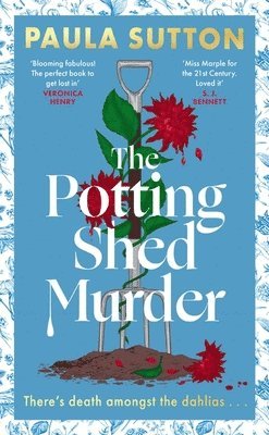 Paula Sutton - Potting Shed Murder, Inbunden