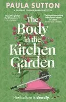 Body in the Kitchen Garden