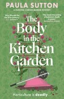Paula Sutton - Body in the Kitchen Garden, Häftad