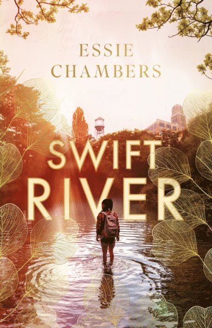 Essie Chambers - Swift River, E-bok