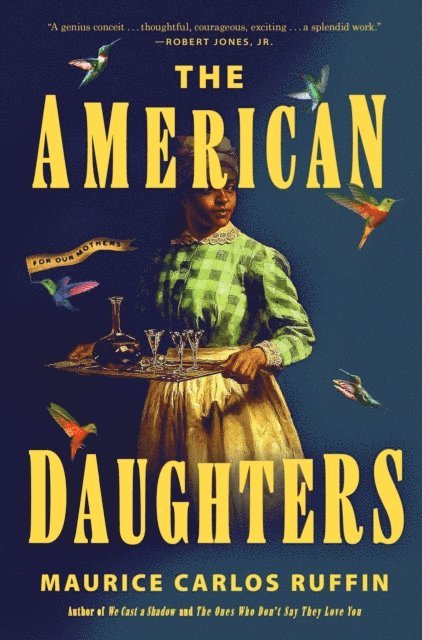 Maurice Carlos Ruffin - American Daughters, E-bok
