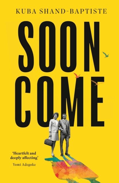 Kuba Shand-Baptiste - Soon Come, E-bok
