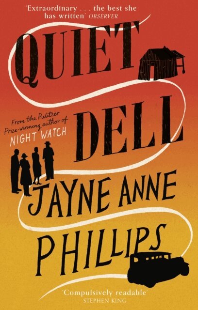 Jayne Anne Phillips - Quiet Dell, E-bok