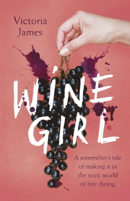 Victoria James - Wine Girl, E-bok