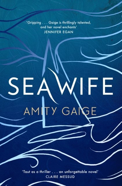 Amity Gaige - Sea Wife, E-bok