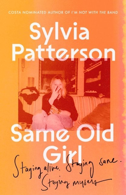 Sylvia Patterson - Same Old Girl, E-bok