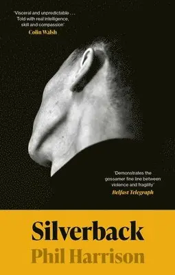 Phil Harrison - Silverback, Häftad. Tillgänglighet: Lägg i varukorg
