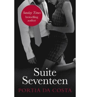 Portia Da Costa - Suite Seventeen, Häftad