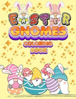 Happy Hour Coloring Book - Easter Gnomes Coloring Book, Häftad. Tillgänglighet: Lägg i varukorg