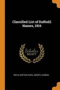 Classified List of Daffodil Names, 1916