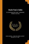 Uncle Tom's Cabin