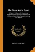 The Stone Age in Egypt
