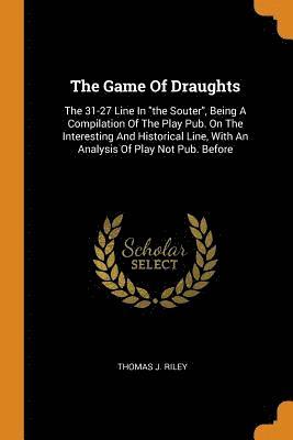 Thomas J Riley - Game of Draughts, Häftad. Tillgänglighet: Lägg i varukorg