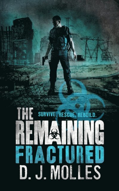 D. J. Molles - Remaining: Fractured, E-bok