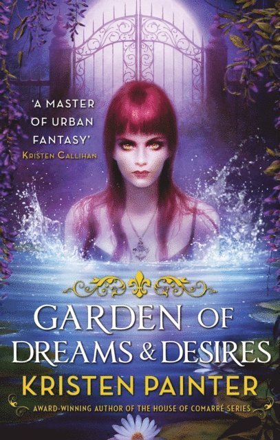 Kristen Painter - Garden of Dreams and Desires, E-bok