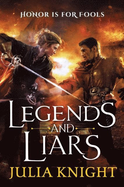 Julia Knight - Legends and Liars, E-bok