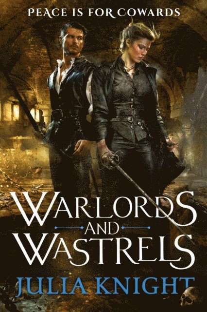 Julia Knight - Warlords and Wastrels, E-bok