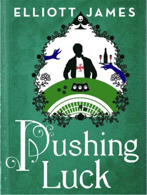 Elliott James - Pushing Luck, E-bok